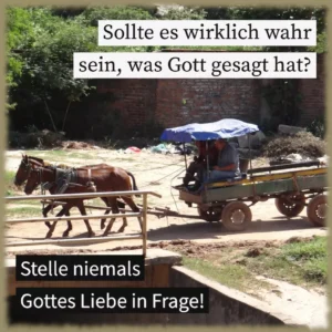 Sollte es wirklich wahr sein, was Gott gesagt hat