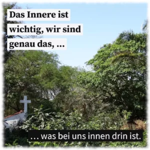 Das Innere ist wichtig