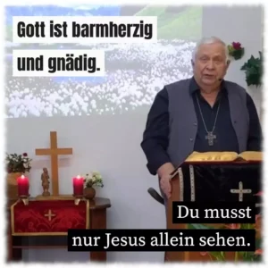 Gott ist barmherzig und gnädig