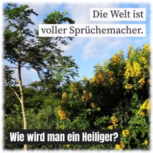 Die Welt ist voller Sprüchemacher