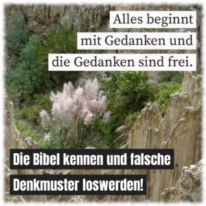 Alles beginnt mit Gedanken und die Gedanken sind frei