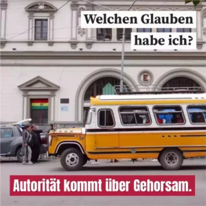 Welchen Glauben habe ich