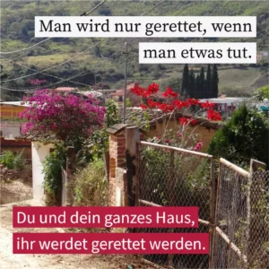 Man wird nur gerettet, wenn man etwas tut