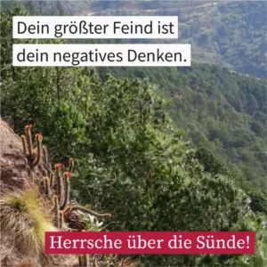 Dein größter Feind ist dein negatives Denken