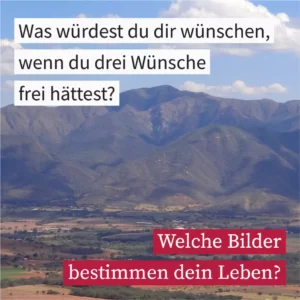 Was würdest du dir wünschen, wenn du drei Wünsche frei hättest