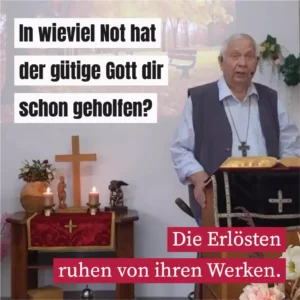 In wieviel Not hat der gütige Gott dir schon geholfen