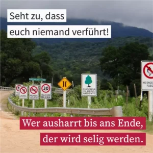 Seht zu, dass euch niemand verführt