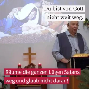 Du bist von Gott nicht weit weg
