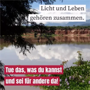 Licht und Leben gehören zusammen