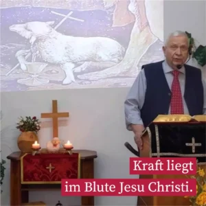 Kraft liegt im Blute Jesu Christi