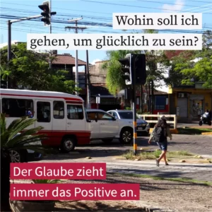 Wohin soll ich gehen, um glücklich zu sein