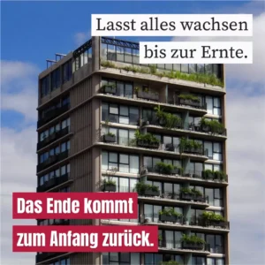 Lasst alles wachsen bis zur Ernte