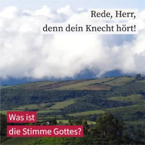 Rede, Herr, denn dein Knecht hört