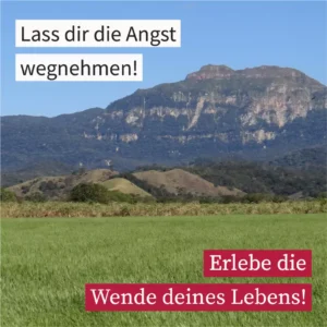 Lass dir die Angst wegnehmen