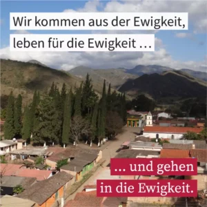 Wir kommen aus der Ewigkeit