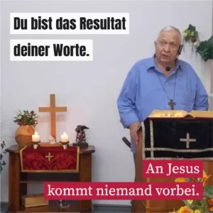 Du bist das Resultat deiner Worte